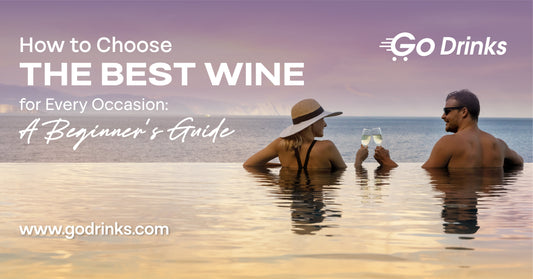 How to Choose the Best Wine for Every Occasion: A Beginner's Guide